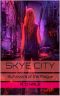 [Sky City: The Rise of an Orphan 01] • Skye City · Survivors of the Plague (The Darkness of Emmi Book 2)